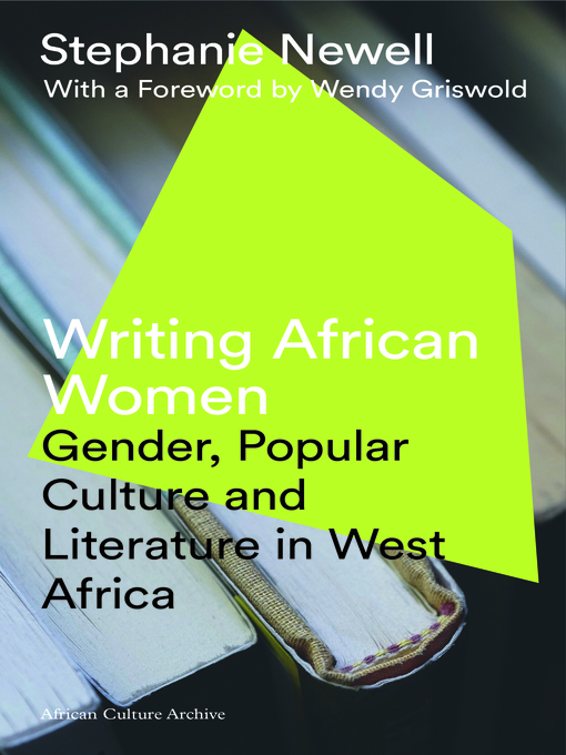 Title details for Writing African Women by Stephanie Newell - Available